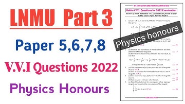 Lnmu part 3 physics honours vvi rekha guess question 2022