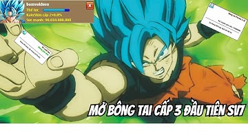 Ngọc Rồng Online - Mở bông tai cấp 3 cho siêu phẩm CadicM top 1 sv7