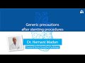 Important Precautions to Follow After Stenting Procedure | Dr. Hemant Madan