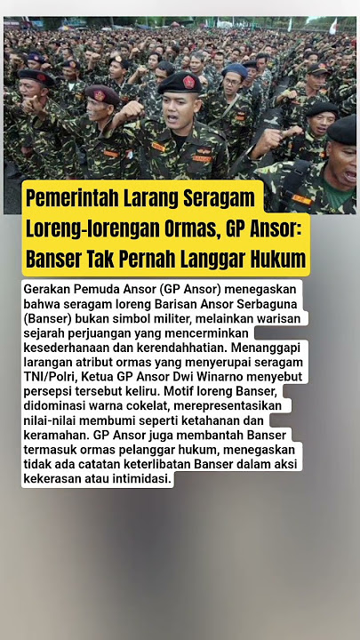 Pemerintah Larang Seragam Loreng-lorengan Ormas, GP Ansor: Banser Tak Pernah Langgar Hukum