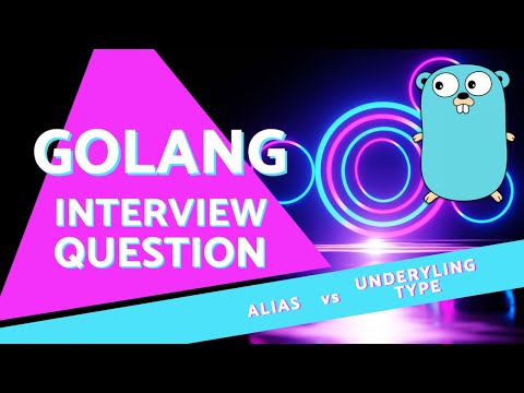 Golang Type vs Alias (Tricky Interview Questions)