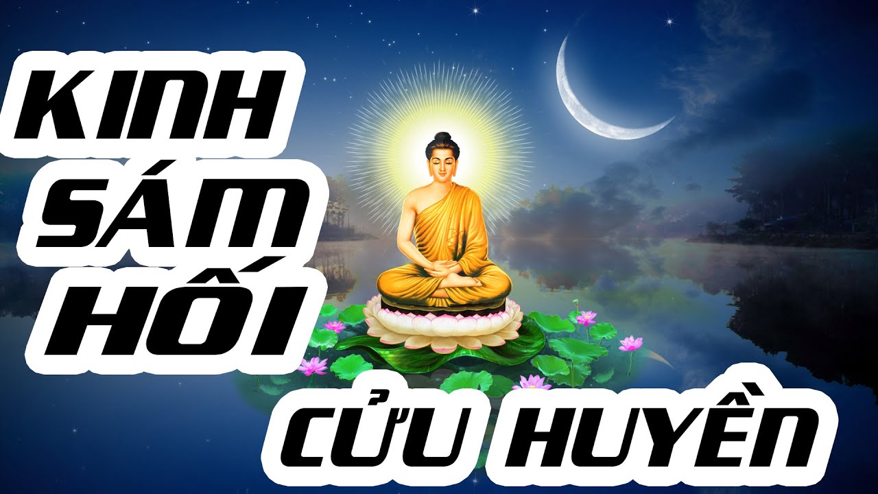 Kinh Sám Hối Trước Cửu Huyền Thất Tổ Nghĩa Tình Thâm Sâu | Tụng Kinh Tại Gia