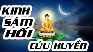 Kinh Sám Hối Trước Cửu Huyền Thất Tổ Nghĩa Tình Thâm Sâu | Tụng Kinh Tại Gia