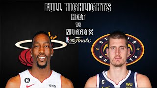 Heat vs Nuggets Full Game 1 Highlights | June 2, 2023 | NBA Finals 2023