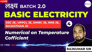 Numerical on Temperature Coefficient | Basic Electricity | Lec 4 | SSC JE, RRB JE, UPPCL Exam