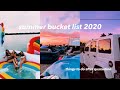 SUMMER BUCKET LIST 2020 (things to do after quarantine :)