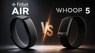 Fitbit Air vs Whoop 5.0 - Which One You Should Choose!?