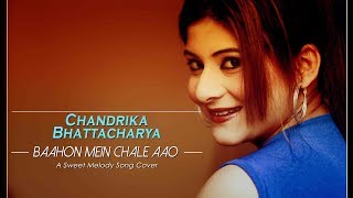 A new sweet melody cover by chandrika bhattacharya original song
details :- film : anamika year 1973 bahon mein chale aao music rahul
dev burman l...