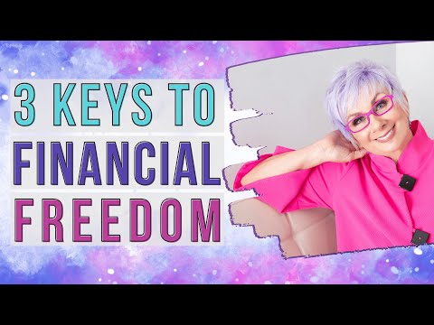 3 Keys to Financial Freedom