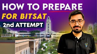How to prepare for BITSAT 2nd attempt? #bitsat #bitsat2024 #bitspilani #bitsatpreparation