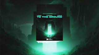 Lynnic, ItsArius & GHALIA - To The Ground (Extended Mix)