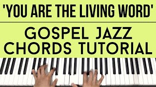 You Are The Living Word - Fred Hammond | Gospel Jazz Chords | Piano Tutorial