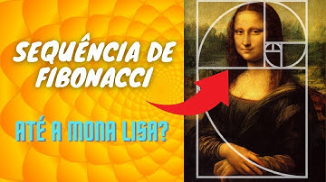 SEQUENCIA DE FIBONACCI: A ASSINATURA DE DEUS
