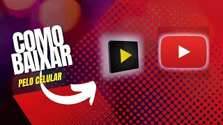 COMO BAIXAR VIDEO DO YOUTUBE NO CELULAR #tutorial