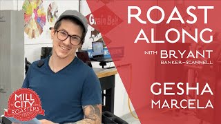 Roast Along - Gesha Marcela