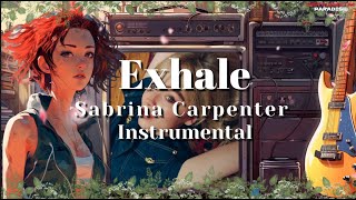 Exhale - Sabrina Carpenter [Instrumental]