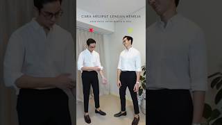 Cara Melipat Lengan Kemeja Anti Turun Seharian