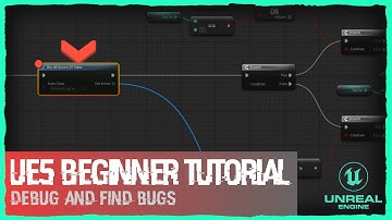 Unreal Engine 5 Beginner Tutorial - Debug And Find Bugs