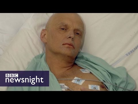 Alexander Litvinenko&rsquo;s murder: The inside story - BBC Newsnight