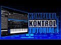 Komplete Kontrol Tutorial | Cakewalk by Bandlab