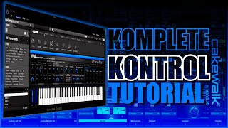 Komplete Kontrol Tutorial | Cakewalk by Bandlab screenshot 4