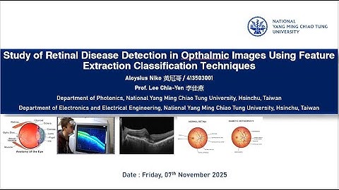 Study of Retinal Disease Detection in Opthalmic Images Using Feature Extraction_MIP Class_NYCU