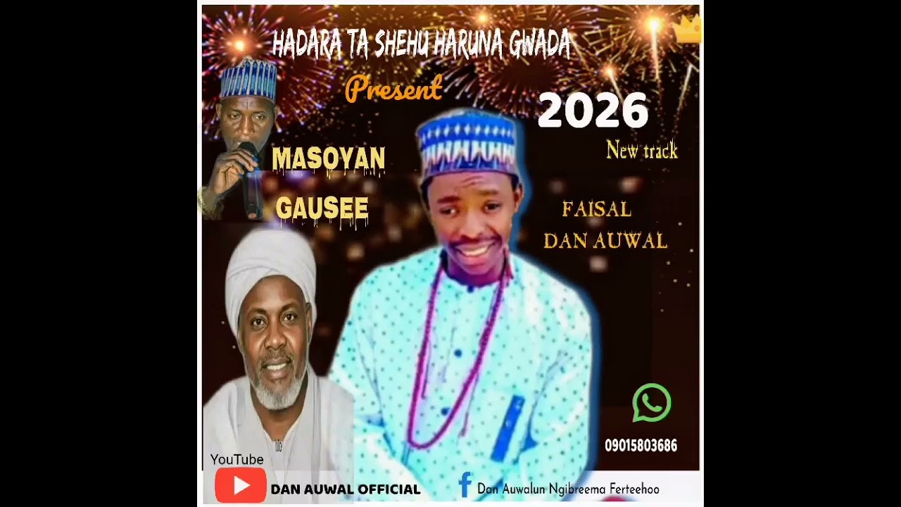FAISAL_DAN_AUWAL_MASOYAN_GAUSEE_2026