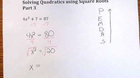 Solve Quadratics by Square Roots Part 3