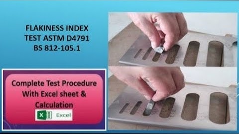 Flakiness Index Test ASTM D-4791  BS 812-105.1