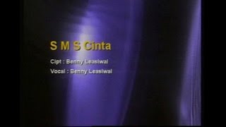 Benny Leasiwal - SMS CINTA