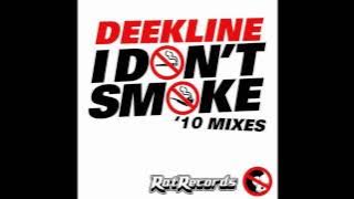 Deekline ft.Ragga Twins & Darrision - I Dont Smoke