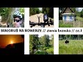 🚲Białoruś na rowerze - ziemia brzeska // cz.1