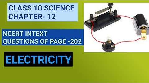 Class 10 Science, Ch.-12||Intext Question Page-202||Electricity||Study with Farru