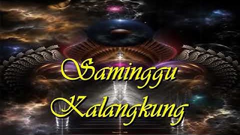 Lagu Sunda Saminggu Kalangkung