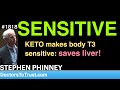 Stephen phinney b3  sensitive  keto make body t3sensitive saves liver