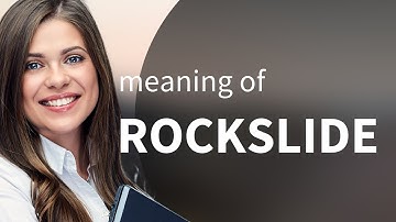 Unraveling the Meaning of "Rockslide": A Guide to Understanding Geological Terms