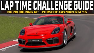 Gran Turismo 7 Lap Time Challenge Guide - Nurburgring GP - Porsche Cayman GT4 '16
