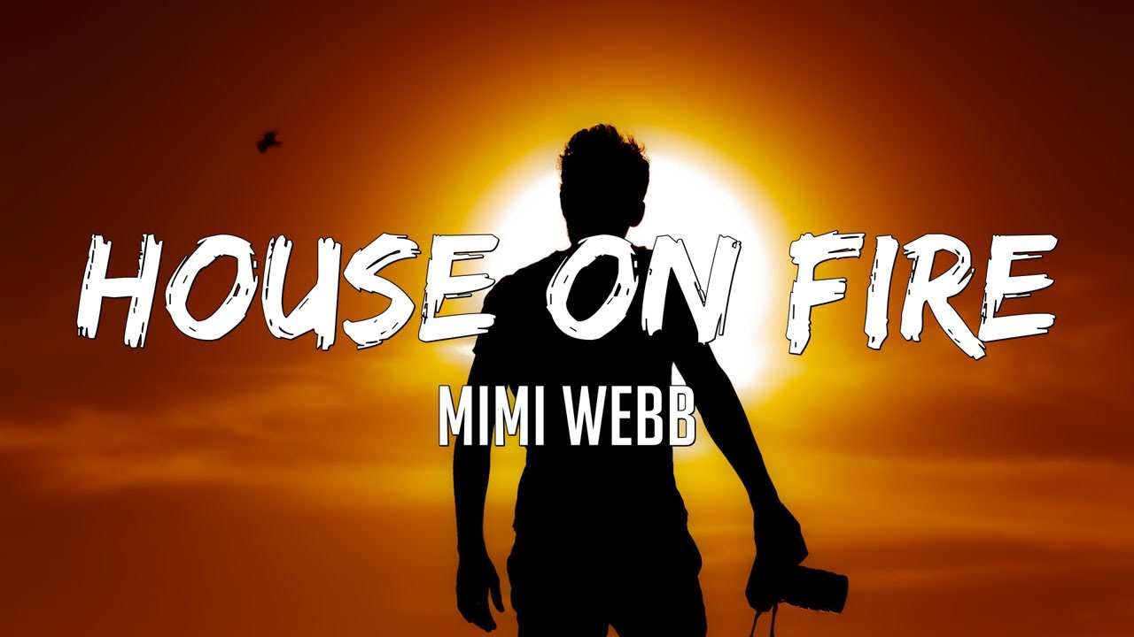 Mimi b _ House On Fire _ (Lyrics) YouTube