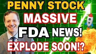 BEST PENNY STOCK FOR JULY 2023!? MASSIVE FDA NEWS! TOP PENNY STOCK TO WATCH FOR JULY 2023
