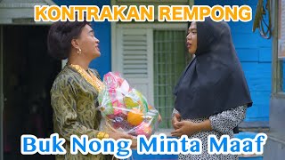 BUK NONG MINTA MAAF || KONTRAKAN REMPONG EPISODE 693