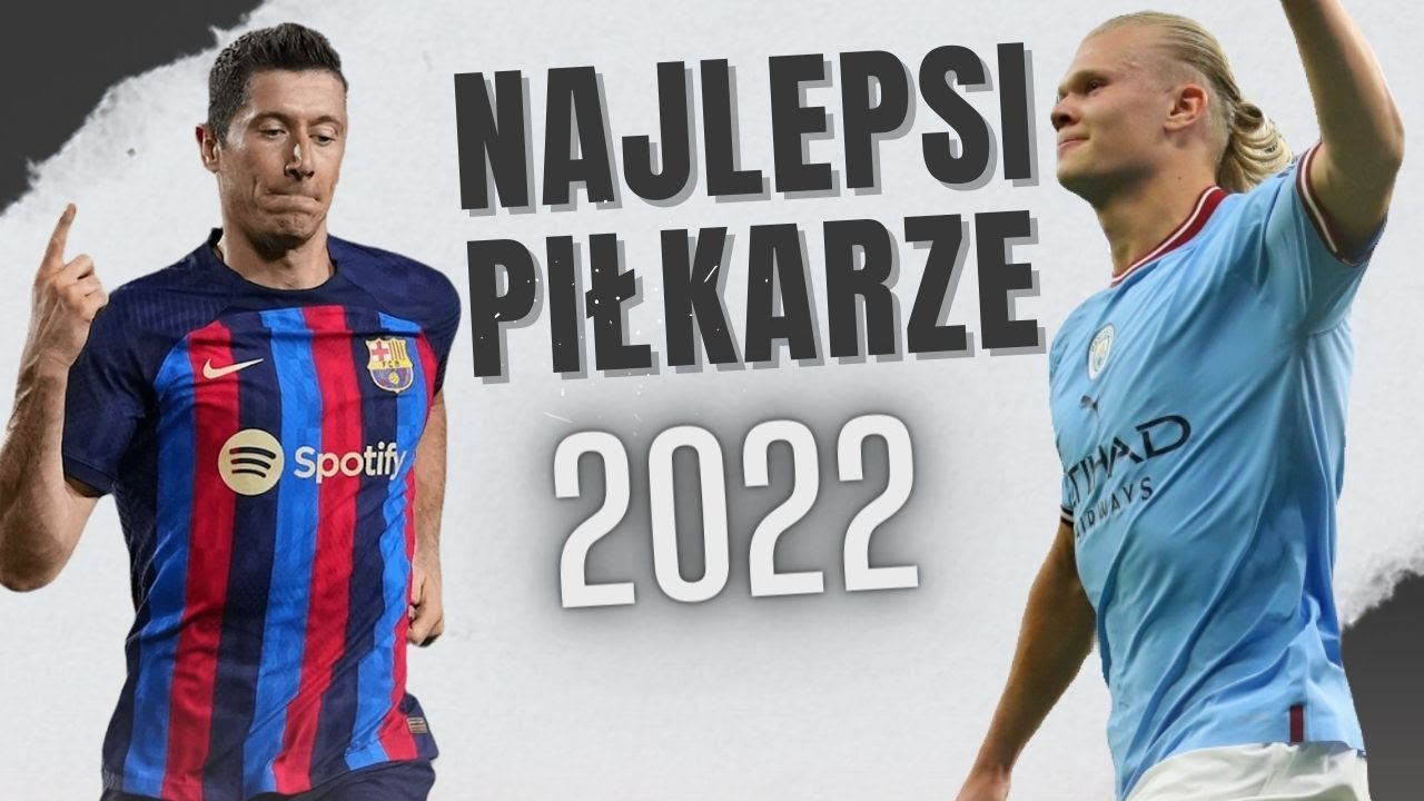 Top 10 Najlepszych Piłkarzy Na świecie
