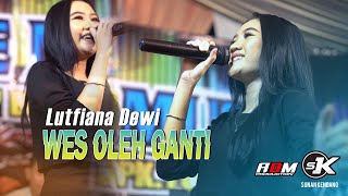 Lutfiana Dewi - Wes Oleh Ganti [Live Andre Music]