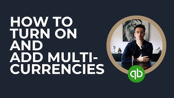 QuickBooks Online  How to Turn on and Add Multi Currency