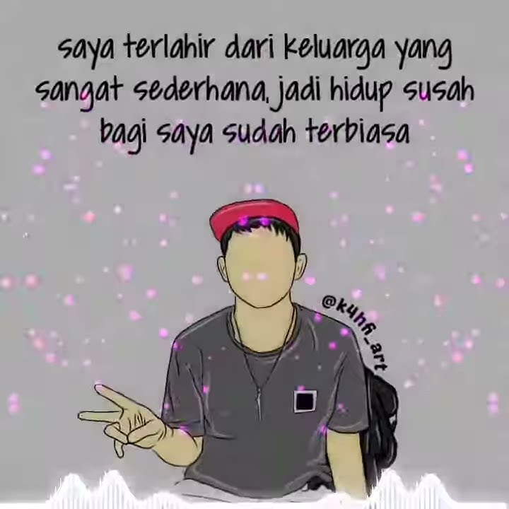 Story Nation Saya Terlahir dari keluarga yang sangat sederhana jadi hidup susah