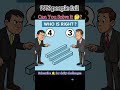 Who’s Right? Most People Fail This Brain Test! #shorts #challenge #riddles #mindtest #puzzle