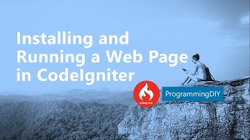 How to Download, Install and Run your first Web Page in CodeIgniter - Programming DIY