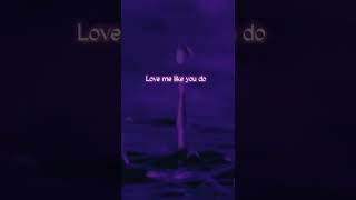 Love me Like you do.  #elliegoulding #lovemelikeyoudo