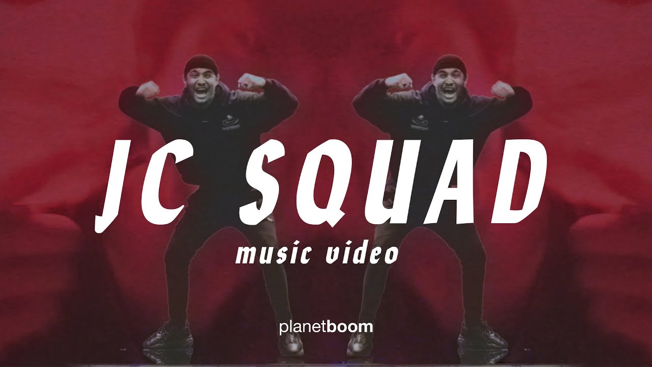 JC Squad  planetboom Official Music Video