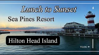 Hilton Head Island lunch and sunset at Sea Pines Resort - Vacation VLOG Day 2