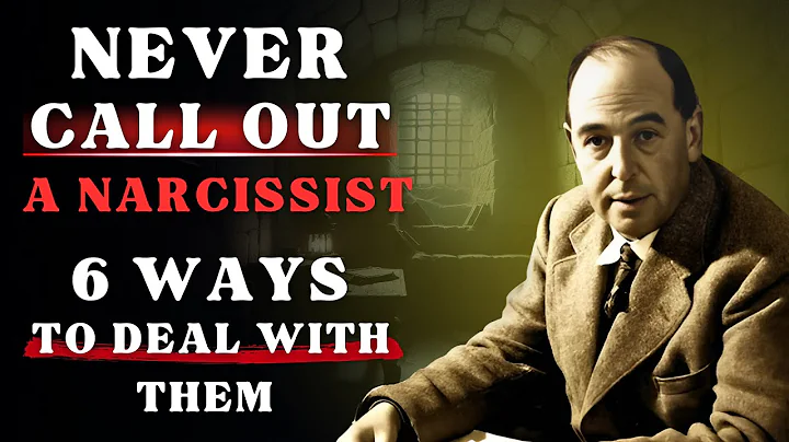 6 Alternatives to Calling Out The Narcissist | C.S Lewis Sermons